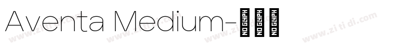 Aventa Medium字体转换